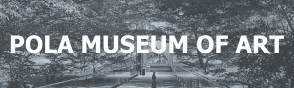 Pola Museum Of Art.